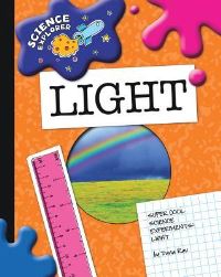 Book Cover for Super Cool Science Experiments. Light by Dana Meachen Rau