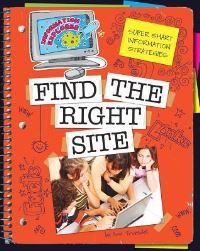 Book Cover for Super Smart Information Strategies. Find the Right Site by Ann Truesdell