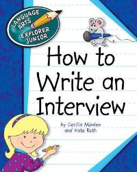 Book Cover for How to Write an Interview by Cecilia Minden, Kate Roth