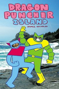 Book Cover for Dragon Puncher Island by James Kochalka