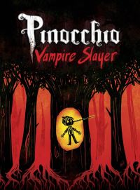 Book Cover for Pinocchio Vampire Slayer by Van Jensen