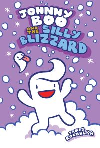 Book Cover for Johnny Boo and the Silly Blizzard by James Kochalka