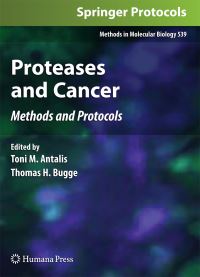 Book Cover for Proteases and Cancer by Toni M Antalis, Thomas Bugge