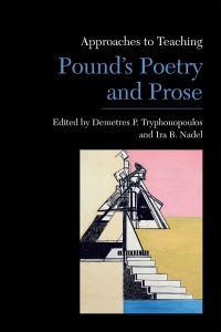 Book Cover for Approaches to Teaching Pound's Poetry and Prose by Demetres P Tryphonopoulos, Ira Bruce Nadel