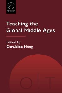 Book Cover for Teaching the Global Middle Ages by Modern Language Association of America