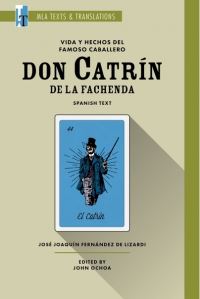 Book Cover for Vida Y Hechos Del Famoso Caballero Don Catrín De La Fachenda by José Joaquín Fernández de Lizardi