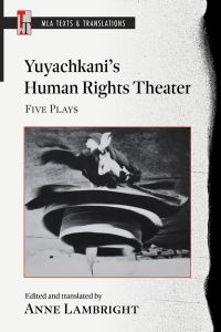 Book Cover for Yuyachkani's Human Rights Theater by Grupo Cultural Yuyachkani