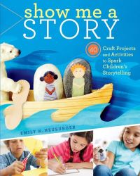 Book Cover for Show Me a Story by Emily K Neuburger