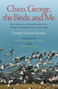 Book Cover for Chico, George, the Birds, and Me by Dorothy Chapman Saunders, Henry M Reeves, Roy E Tomlinson