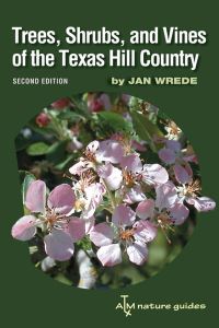 Book Cover for Trees, Shrubs, and Vines of the Texas Hill Country by Jan Wrede