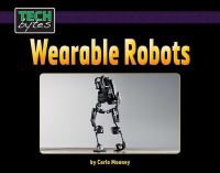 Book Cover for Wearable Robots by Carla Mooney