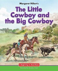 Book Cover for The Little Cowboy and the Big Cowboy by Margaret Hillert
