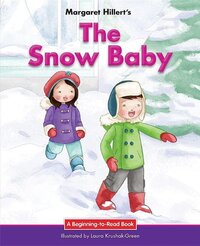 Book Cover for The Snow Baby by Margaret Hillert