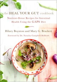 Book Cover for The Heal Your Gut Cookbook by Hilary Boynton, Mary G Brackett