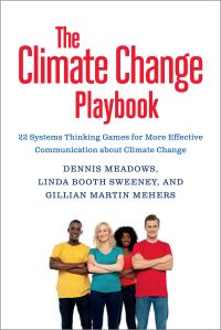 Book Cover for The Climate Change Playbook by Dennis L Meadows, Linda Booth Sweeney, Gillian MartinMehers