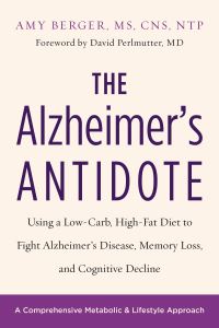 Book Cover for The Alzheimer's Antidote by Amy Berger