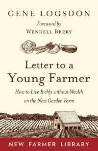 Book Cover for Letter to a Young Farmer by Gene Logsdon
