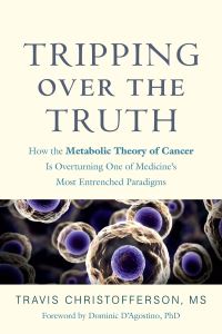 Book Cover for Tripping Over the Truth by Travis Christofferson