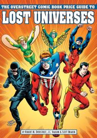 Book Cover for Overstreet Comic Book Price Guide to Lost Universes by Robert M Overstreet, J C Vaughn, Scott Branden