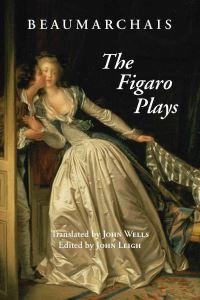 Book Cover for The Figaro Plays by Pierre Augustin Caron de Beaumarchais, Pierre Augustin Caron de Beaumarchais