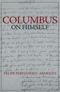 Book Cover for Columbus on Himself by Felipe FernándezArmesto