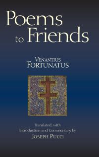 Book Cover for Poems to Friends by Venantius Fortunatus