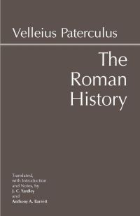 Book Cover for The Roman History by Velleius Paterculus, John Yardley, Anthony Barrett