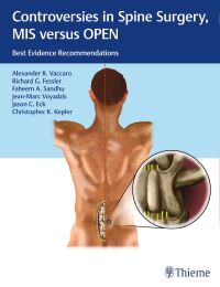 Book Cover for Controversies in Spine Surgery, MIS Versus Open by Alexander R Vaccaro