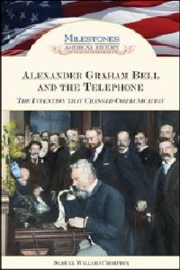 Book Cover for Alexander Graham Bell and the Telephone by Samuel Willard Crompton