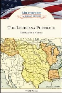 Book Cover for The Louisiana Purchase by Tim McNeese