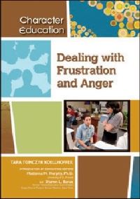 Book Cover for Dealing With Frustration and Anger by Tara Koellhoffer