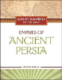 Book Cover for Empires of Ancient Persia by Michael Burgan