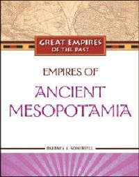 Book Cover for Empires of Ancient Mesopotamia by Barbara A Somervill
