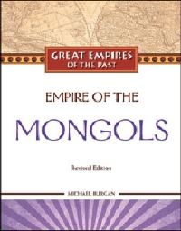 Book Cover for Empire of the Mongols by Michael Burgan