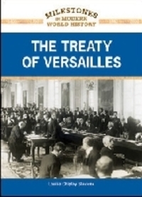 Book Cover for The Treaty of Versailles by Louise Chipley Slavicek