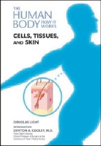 Book Cover for Cells, Tissues, and Skin by Douglas B. Light