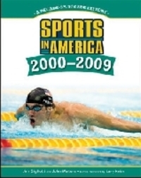 Book Cover for Sports in America, 2000-2009 by Jim Gigliotti, John Walters
