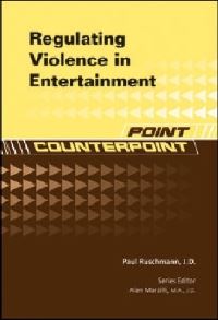 Book Cover for Regulating Violence in Entertainment by Paul Ruschmann