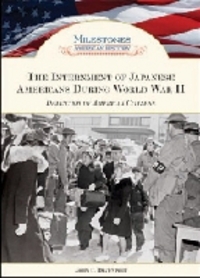 Book Cover for The Internment of Japanese Americans During World War II by John Davenport