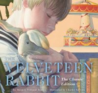 Book Cover for The Velveteen Rabbit, or, How Toys Become Real by Margery Williams Bianco, Charles Santore