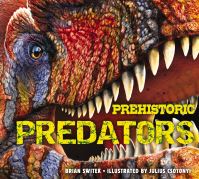 Book Cover for Prehistoric Predators by Brian Switek