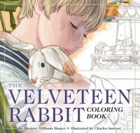 Book Cover for Velveteen Rabbit Coloring Book, The by Charles Santore, Margery Williams