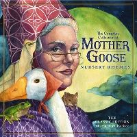 Book Cover for The Complete Collection of Mother Goose Nursery Rhymes by Gina Baek