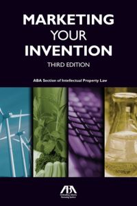 Book Cover for Marketing Your Invention by American Bar Association