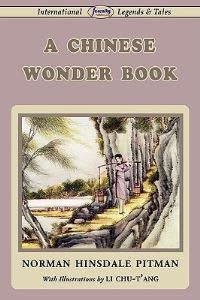 Book Cover for A Chinese Wonder Book by Norman Hinsdale Pitman