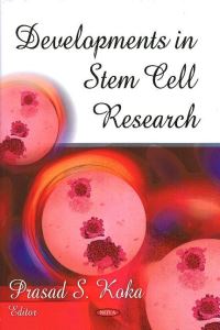 Book Cover for Developments in Stem Cell Research by Prasad S Koka