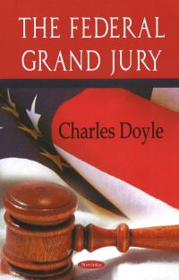 Book Cover for The Federal Grand Jury by Charles Doyle