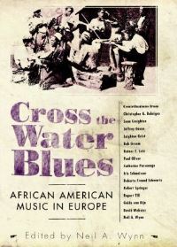 Book Cover for Cross the Water Blues by Neil A Wynn
