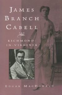 Book Cover for James Branch Cabell and Richmond-In-Virginia by Edgar E MacDonald