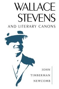 Book Cover for Wallace Stevens and Literary Canons by Leslie Caine Campbell